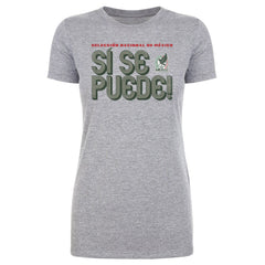 Mexico National Team 500 Level Women's Si Se Puede Inline Bold T-Shirt