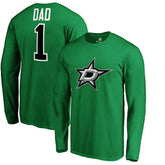 Dallas Stars #1 Dad Long Sleeve T-Shirt - NHL T-shirts