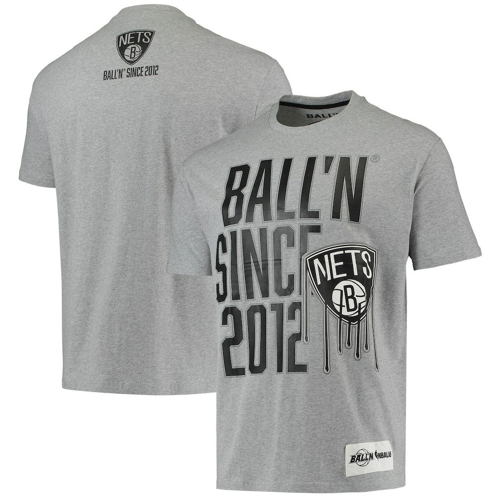 Heathered Gray Brooklyn Nets BALL'N Since 2012 T-Shirt | NBA