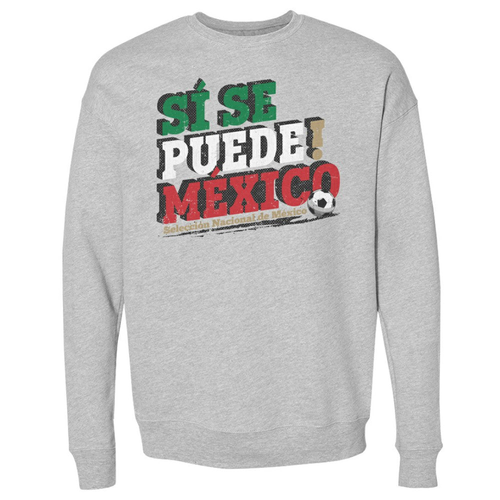 Mexico National Team 500 Level Si Se Puede Pullover Sweatshirt
