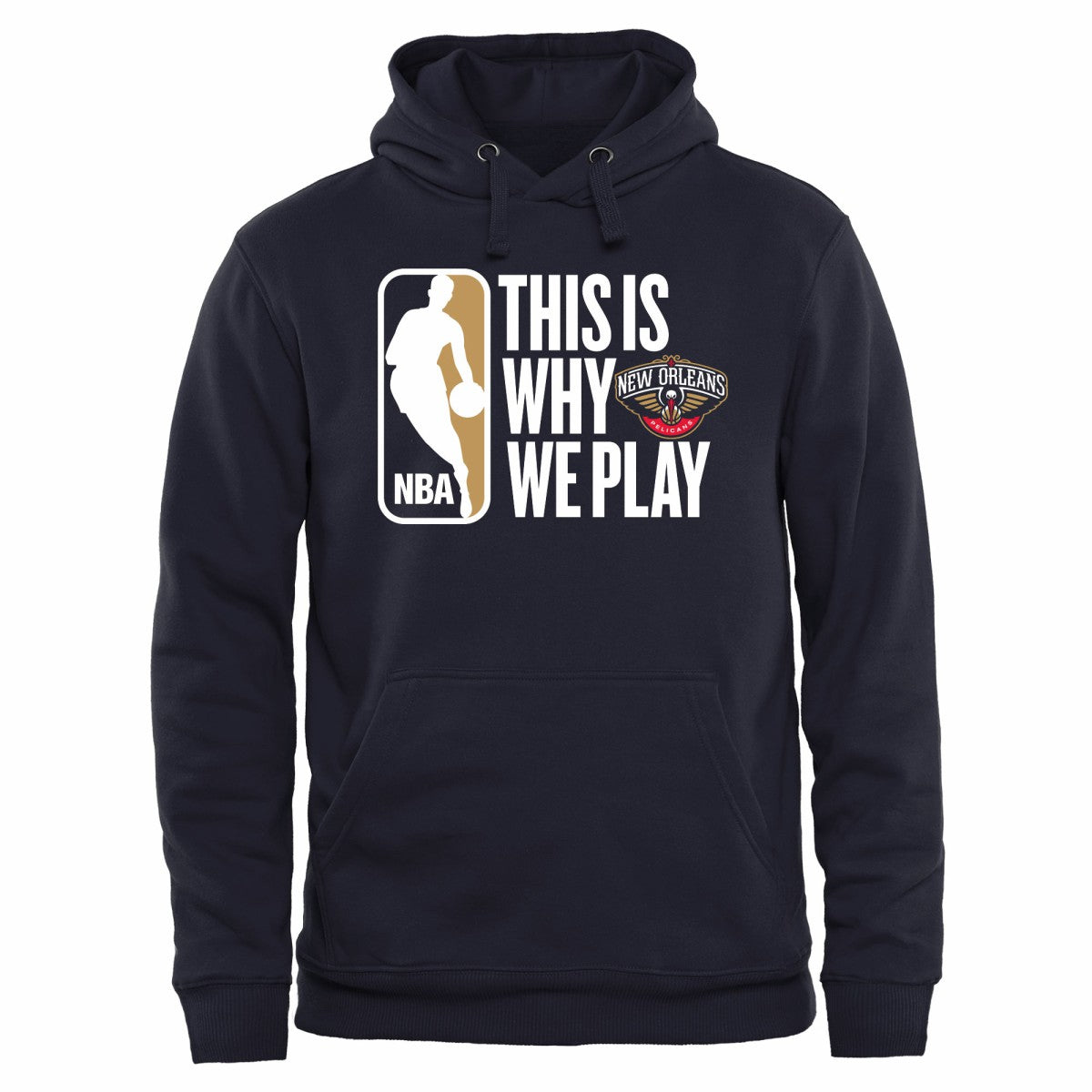 Navy New Orleans Pelicans This Is Why We Play Pullover Hoodie | NBA