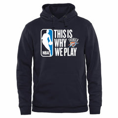 Navy Oklahoma City Thunder This Is Why We Play Pullover Hoodie | NBA