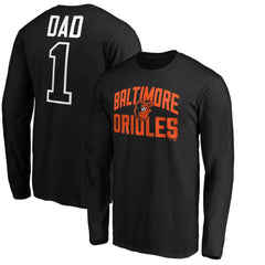 Baltimore Orioles Father's Day #1 Dad Long Sleeve T-Shirt - MLB T-shirts