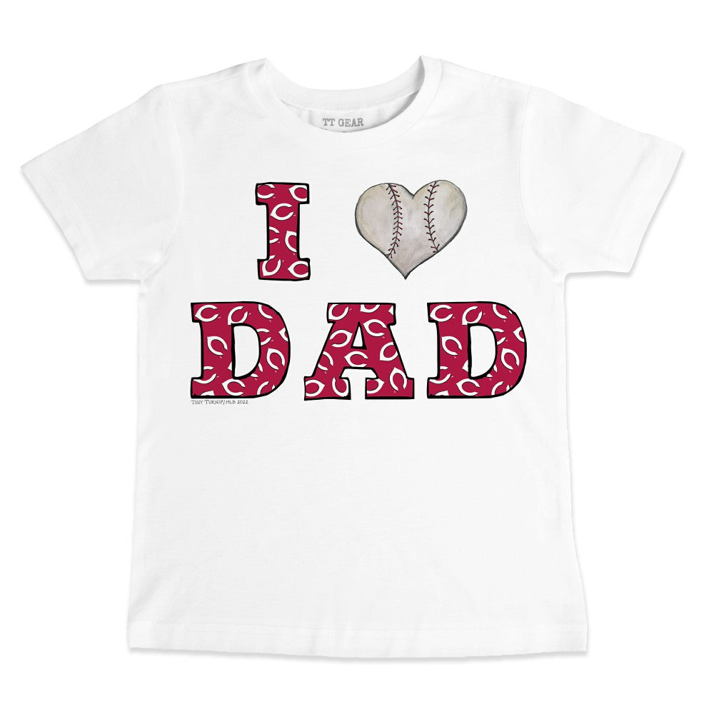 Cincinnati Reds Tiny Turnip Youth I Love Dad T-Shirt - MLB T-shirts