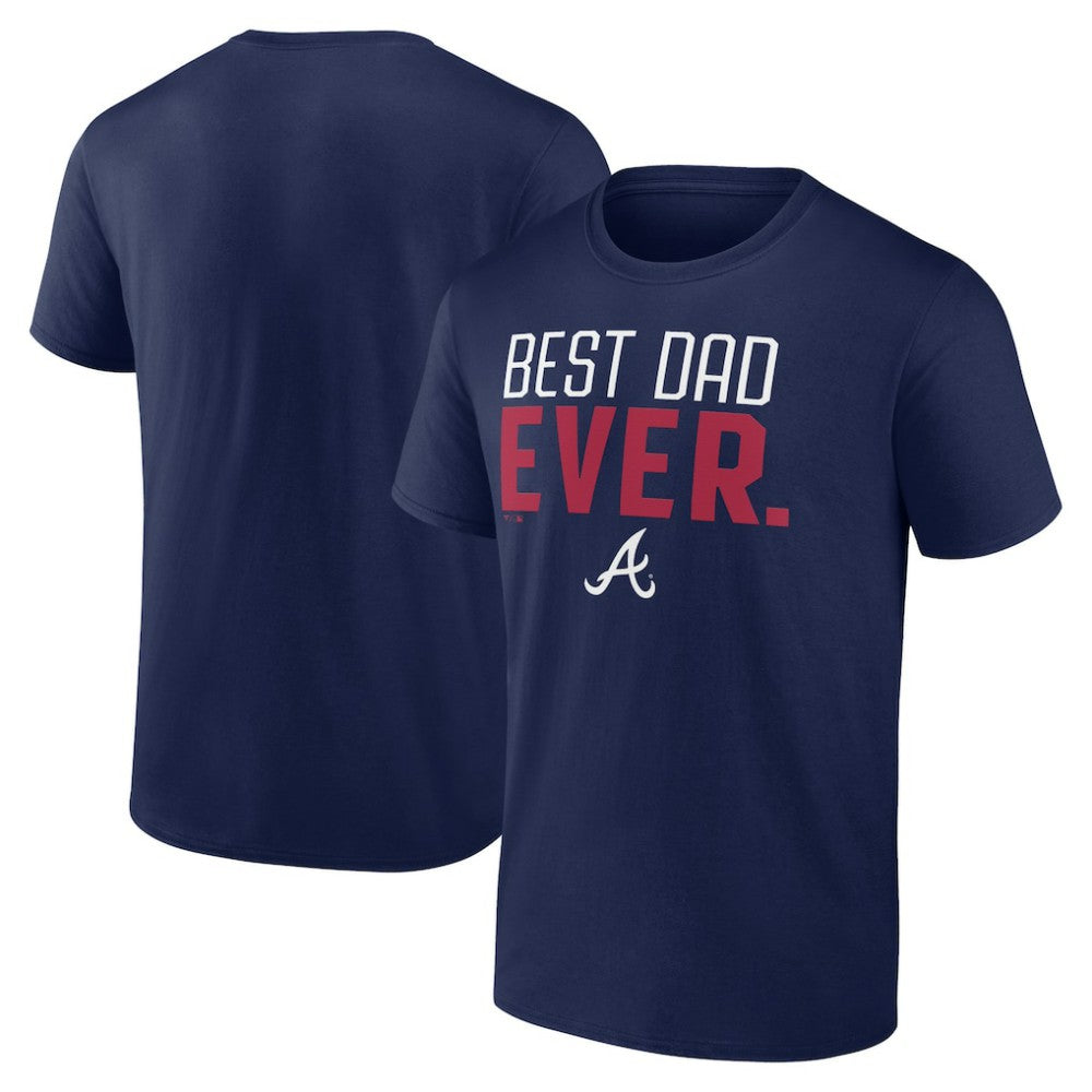 Atlanta Braves Best Dad Ever T-Shirt - MLB T-shirts